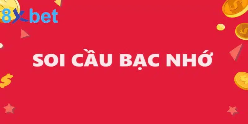 Soi cầu 247 bạc nhớ - Tổng hợp 3 phương pháp soi cầu chuẩn Một số phương pháp soi cầu soi cầu 247 bạc nhớ chuẩn xác nhất
