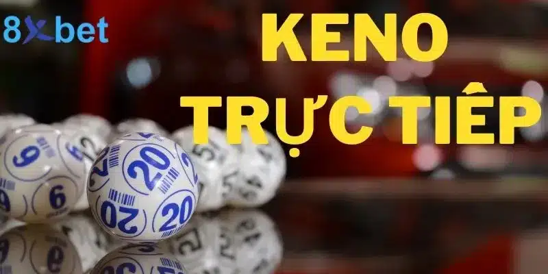 Mẹo chơi keno trực tiếp thắng lớn mà các dân chơi không muốn cho bạn biết Mẹo chơi keno trực tiếp thắng lớn mà các dân chơi không muốn cho bạn biết